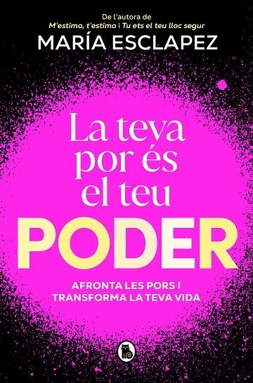 La teva por és el teu poder | 9788402430380 | Esclapez, María | Llibres.cat | Llibreria online en català | La Impossible Llibreters Barcelona