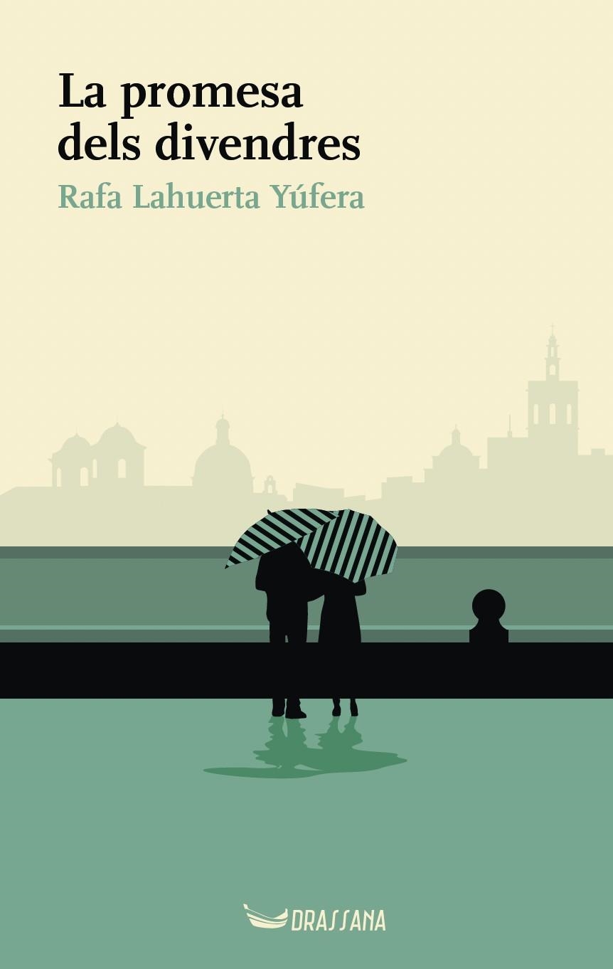 La promesa dels divendres | 9788412793567 | Lahuerta Yúfera, Rafa | Llibres.cat | Llibreria online en català | La Impossible Llibreters Barcelona