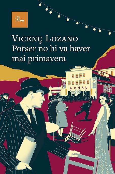 Potser no hi va haver mai primavera | 9788410488199 | Lozano, Vicenç | Llibres.cat | Llibreria online en català | La Impossible Llibreters Barcelona