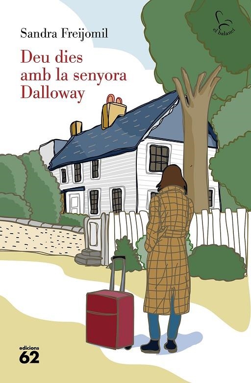 Deu dies amb la senyora Dalloway | 9788429782509 | Freijomil, Sandra | Llibres.cat | Llibreria online en català | La Impossible Llibreters Barcelona