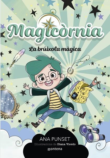 Magicornia 1 - La brúixola màgica | 9788410396746 | Punset, Ana | Llibres.cat | Llibreria online en català | La Impossible Llibreters Barcelona