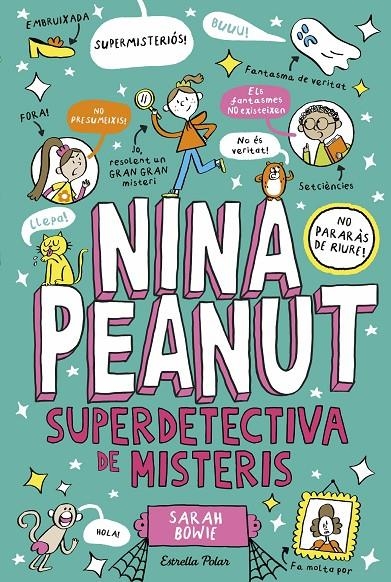 Nina Peanut 2. Nina Peanut superdetectiva de misteris | 9791387519216 | Bowie, Sarah | Llibres.cat | Llibreria online en català | La Impossible Llibreters Barcelona