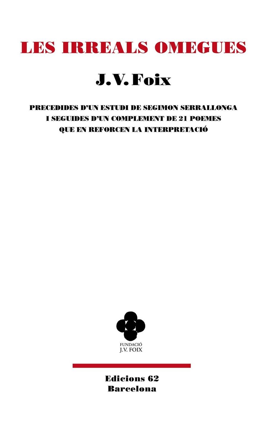 Les irreals omegues | 9788429782295 | Foix i Mas, J. V. | Llibres.cat | Llibreria online en català | La Impossible Llibreters Barcelona