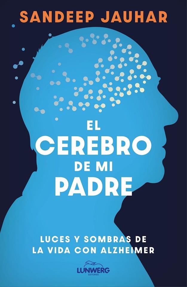 El cerebro de mi padre | 9788410378315 | Jauhar, Sandeep | Llibres.cat | Llibreria online en català | La Impossible Llibreters Barcelona