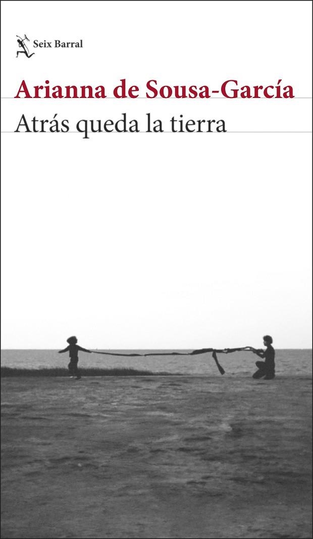 Atrás queda la tierra | 9788432244247 | Sousa-García, Arianna de | Llibres.cat | Llibreria online en català | La Impossible Llibreters Barcelona