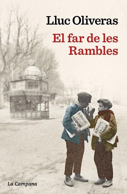 El far de les rambles | 9788419836120 | Oliveras, Lluc | Llibres.cat | Llibreria online en català | La Impossible Llibreters Barcelona