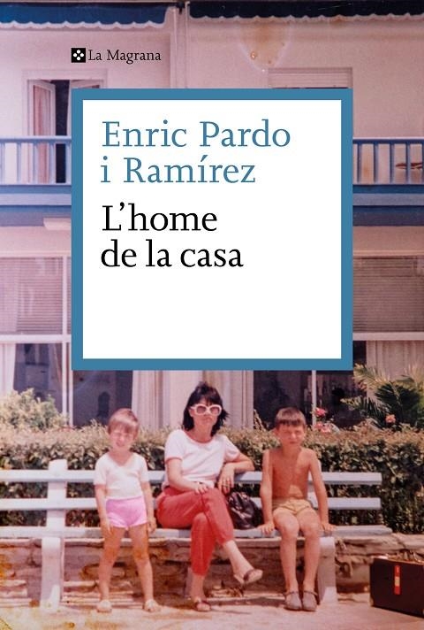 L'home de la casa | 9788410009004 | Pardo, Enric | Llibres.cat | Llibreria online en català | La Impossible Llibreters Barcelona