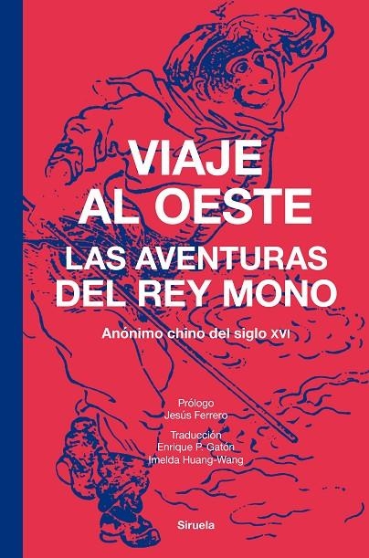 Viaje al Oeste | 9788410415362 | Anónimo chino del siglo XVI, | Llibres.cat | Llibreria online en català | La Impossible Llibreters Barcelona