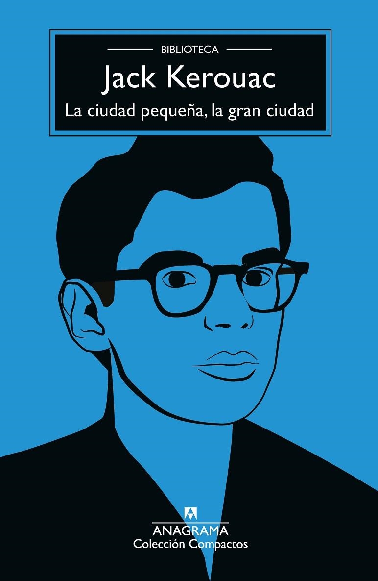 La ciudad pequeña, la gran ciudad | 9788433929136 | Kerouac, Jack | Llibres.cat | Llibreria online en català | La Impossible Llibreters Barcelona