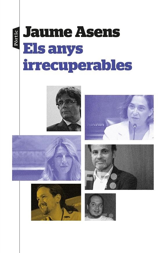 Els anys irrecuperables | 9788498095999 | Asens, Jaume | Llibres.cat | Llibreria online en català | La Impossible Llibreters Barcelona