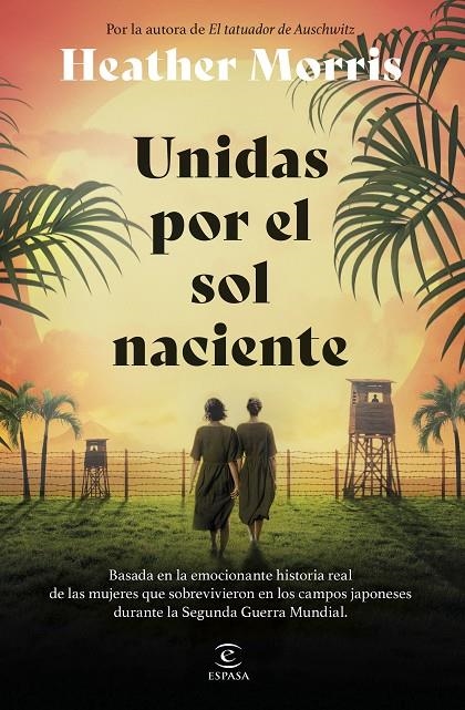 Unidas por el sol naciente | 9788467075847 | Morris, Heather | Llibres.cat | Llibreria online en català | La Impossible Llibreters Barcelona