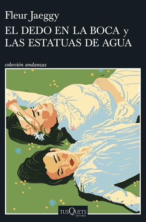 El dedo en la boca y Las estatuas de agua | 9788411075558 | Jaeggy, Fleur | Llibres.cat | Llibreria online en català | La Impossible Llibreters Barcelona