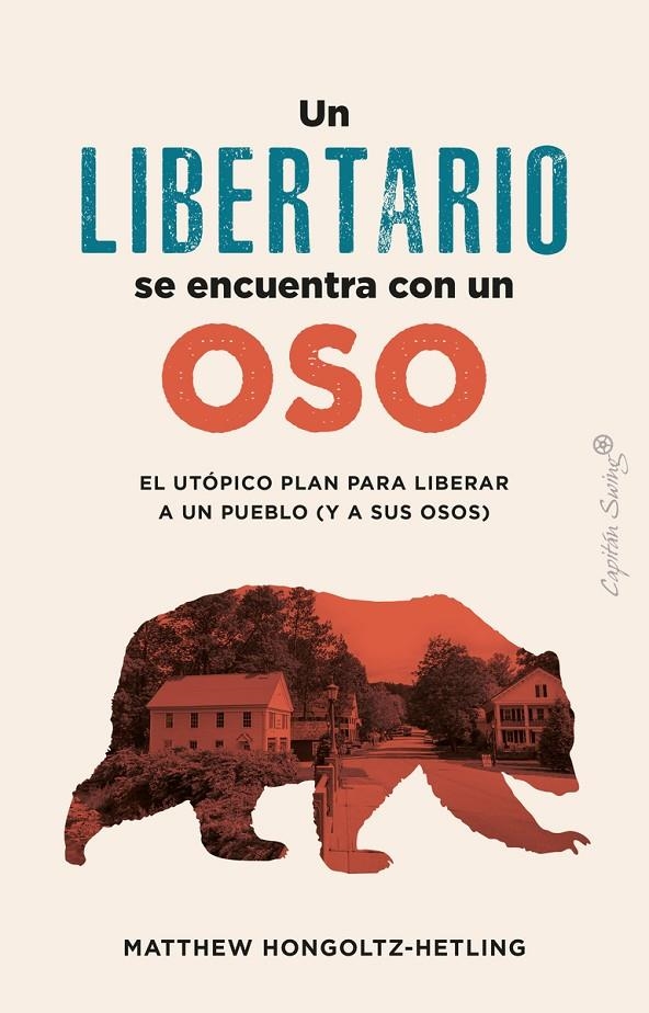 Un libertario se encuentra con un oso | 9788412953022 | Honcoltz-Hetling, Matthew | Llibres.cat | Llibreria online en català | La Impossible Llibreters Barcelona