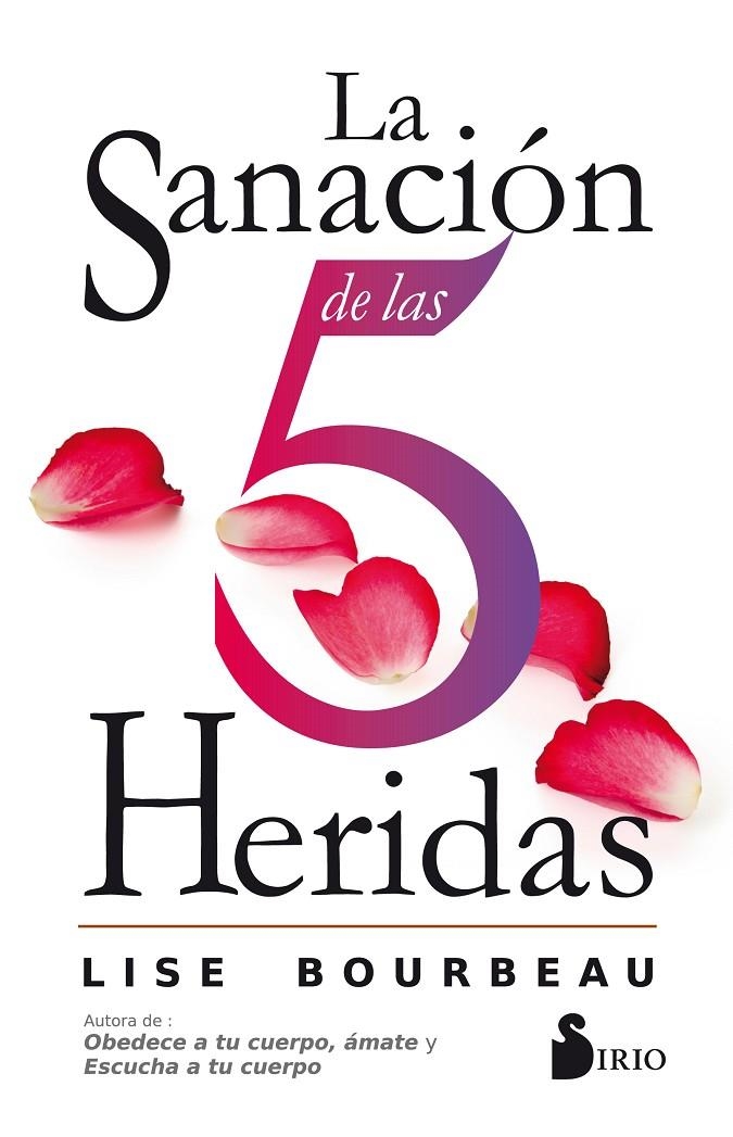 LA SANACIÓN DE LAS 5 HERIDAS | 9788416579921 | BOURBEAU, LISE | Llibres.cat | Llibreria online en català | La Impossible Llibreters Barcelona