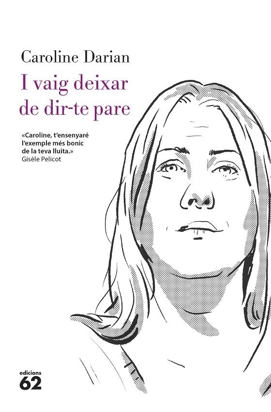 I vaig deixar de dir-te pare | 9788429782332 | Darian, Caroline | Llibres.cat | Llibreria online en català | La Impossible Llibreters Barcelona