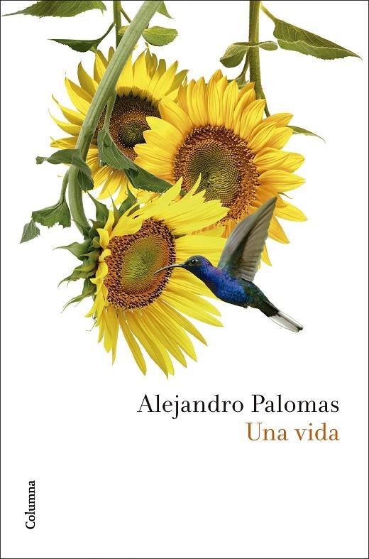 Una vida | 9788466432948 | Palomas, Alejandro | Llibres.cat | Llibreria online en català | La Impossible Llibreters Barcelona