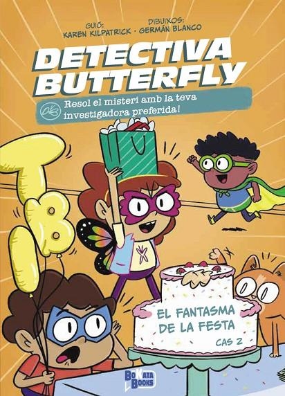 Detectiva Butterfly, Cas 2. El fantasma de la festa | 9788413494647 | Kilpatrick, Karen | Llibres.cat | Llibreria online en català | La Impossible Llibreters Barcelona