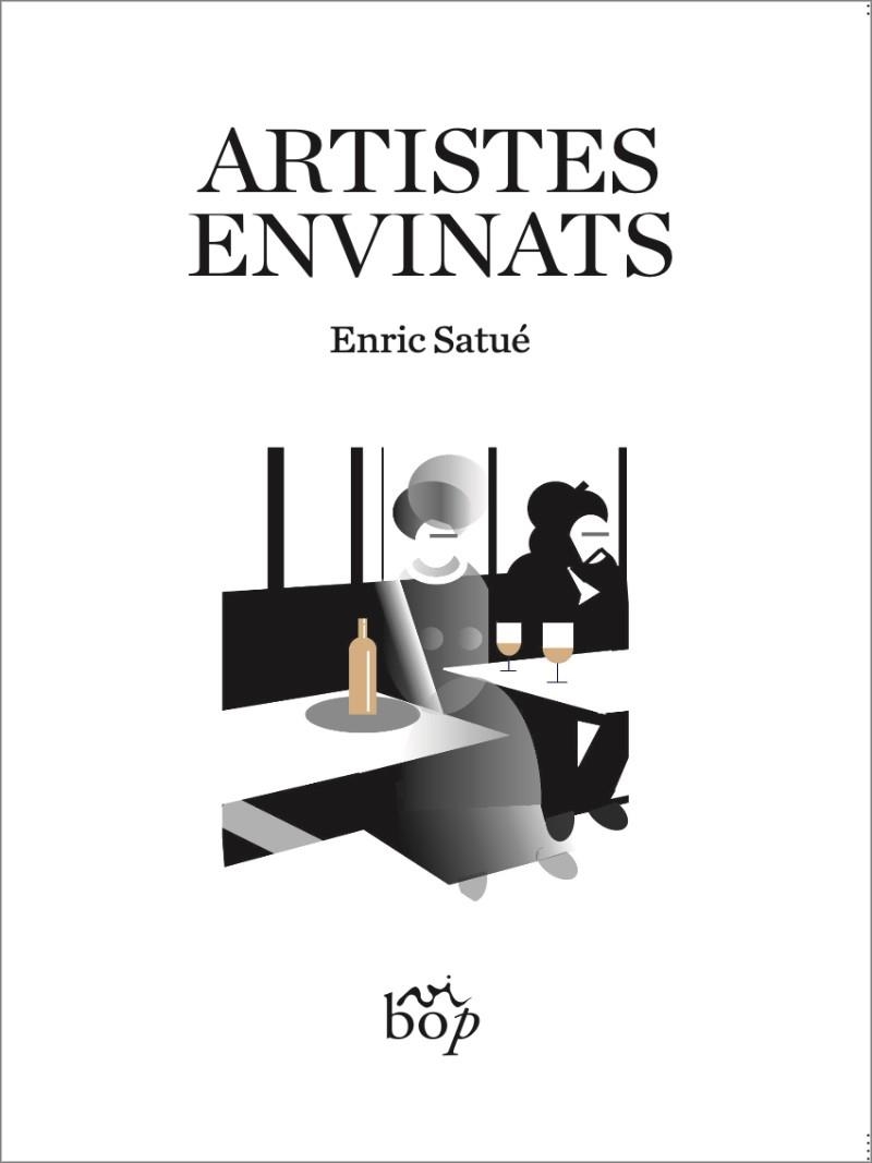 Artistes envinats | 9788412800050 | Satué Llop, Enric | Llibres.cat | Llibreria online en català | La Impossible Llibreters Barcelona