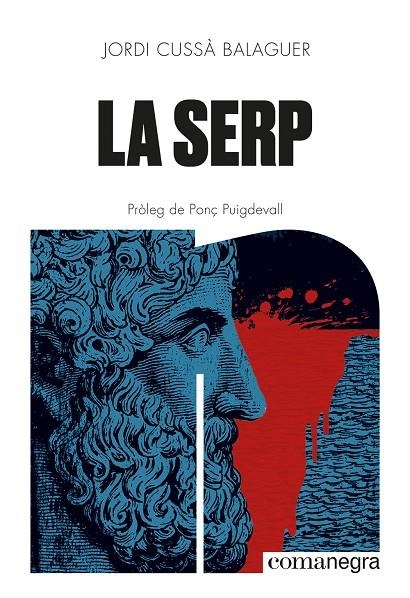 La serp | 9788410161405 | Cussà Balaguer, Jordi | Llibres.cat | Llibreria online en català | La Impossible Llibreters Barcelona