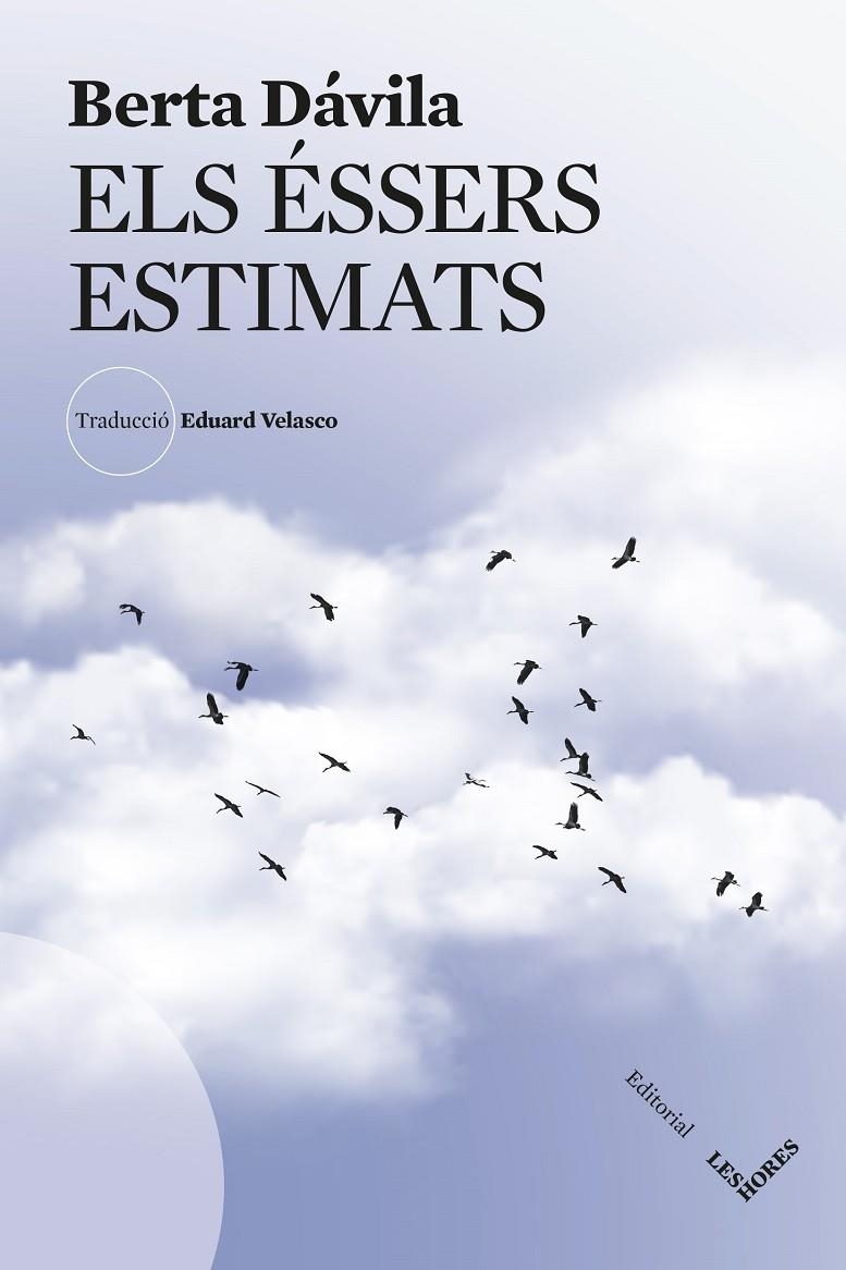 Els éssers estimats | 9788412901634 | Dávila, Berta | Llibres.cat | Llibreria online en català | La Impossible Llibreters Barcelona