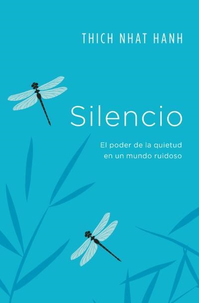 Silencio | 9788416622887 | Nhat Hanh, Thich | Llibres.cat | Llibreria online en català | La Impossible Llibreters Barcelona