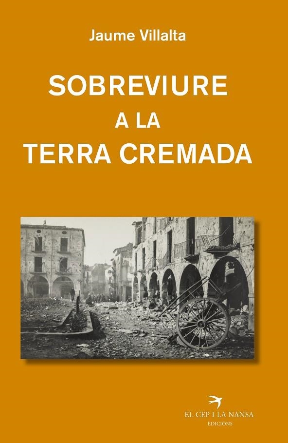 Sobreviure a la terra cremada | 9788419747600 | Villalta i Blanch, Jaume | Llibres.cat | Llibreria online en català | La Impossible Llibreters Barcelona