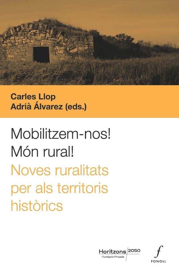 Mobilitzem-nos! Mon rural! | 9788410220324 | Ignasi Aldomà/Miquel Arán/Francesc Boya/Benito Burgos/Iván Cabrera/Ivan Caelles/Rosa Cererols/Jordi | Llibres.cat | Llibreria online en català | La Impossible Llibreters Barcelona