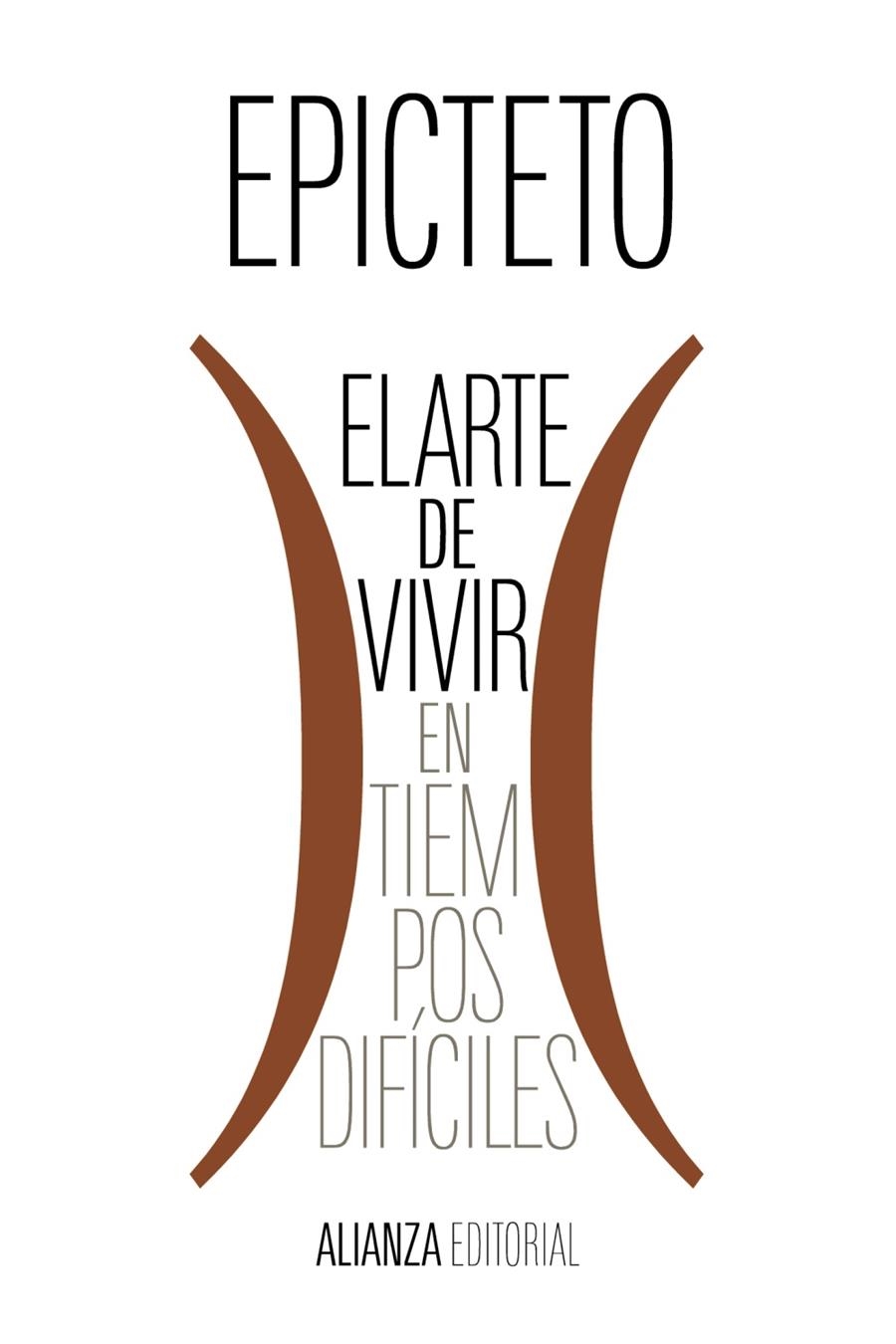 El arte de vivir (en tiempos difíciles) | 9788411480970 | Epicteto | Llibres.cat | Llibreria online en català | La Impossible Llibreters Barcelona