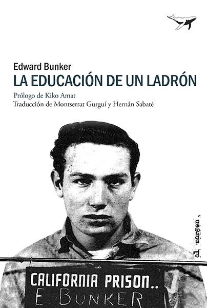 La educación de un ladrón | 9788412872248 | Bunker, Edward | Llibres.cat | Llibreria online en català | La Impossible Llibreters Barcelona