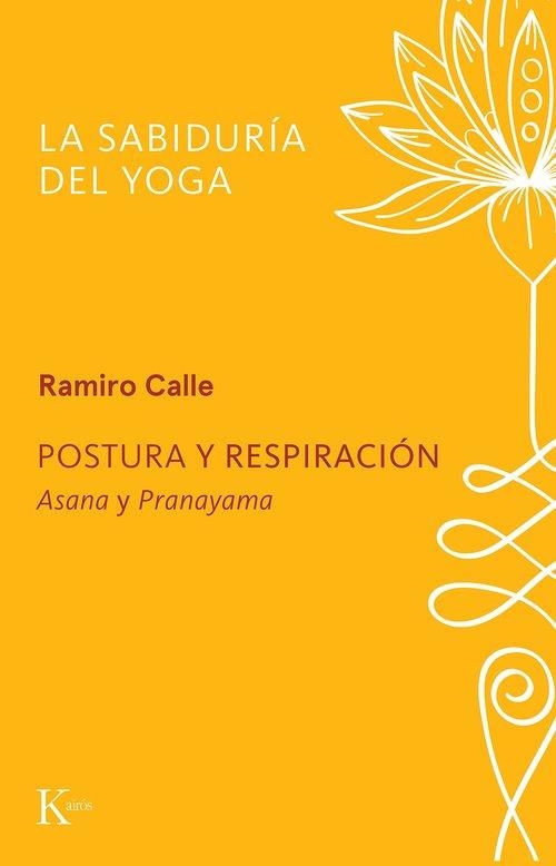 Postura y respiración | 9788411213370 | Calle, Ramiro | Llibres.cat | Llibreria online en català | La Impossible Llibreters Barcelona