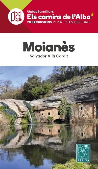 MOIANÈS - CAMINS DE L'ALBA | 9788470111488 | Vilà Caralt, Salvador | Llibres.cat | Llibreria online en català | La Impossible Llibreters Barcelona