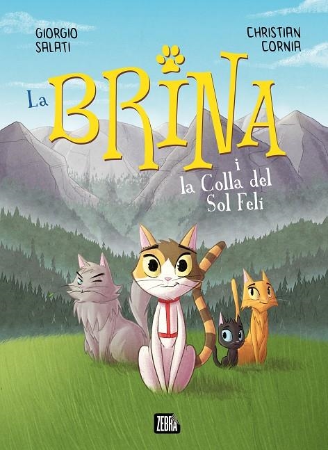 La Brina i la Colla del Sol Felí | 9788410302303 | Giorgio Salati | Llibres.cat | Llibreria online en català | La Impossible Llibreters Barcelona