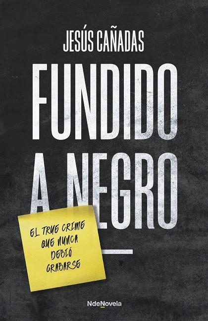 Fundido a negro | 9788410140196 | Cañadas, Jesús | Llibres.cat | Llibreria online en català | La Impossible Llibreters Barcelona