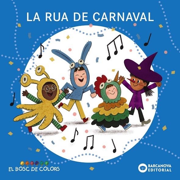 La rua de carnaval | 9788448964412 | Baldó, Estel/Gil, Rosa/Soliva, Maria | Llibres.cat | Llibreria online en català | La Impossible Llibreters Barcelona