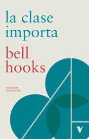 CLASE IMPORTA, LA | 9788410344280 | Hooks, Bell | Llibres.cat | Llibreria online en català | La Impossible Llibreters Barcelona