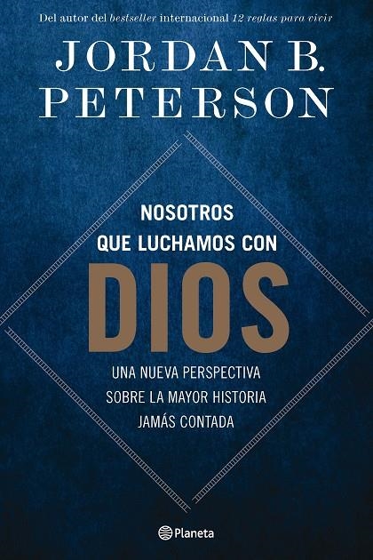 Nosotros que luchamos con Dios | 9788408294498 | Peterson, Jordan B. | Llibres.cat | Llibreria online en català | La Impossible Llibreters Barcelona