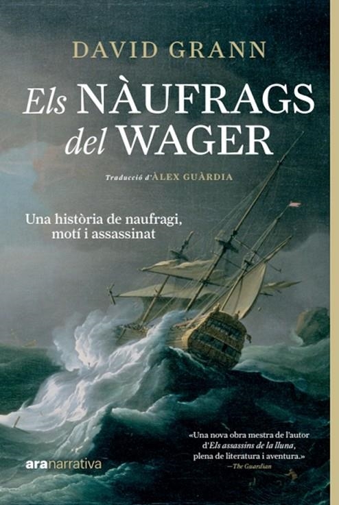 Els nàufrags del Wager | 9788411730815 | Grann, David | Llibres.cat | Llibreria online en català | La Impossible Llibreters Barcelona