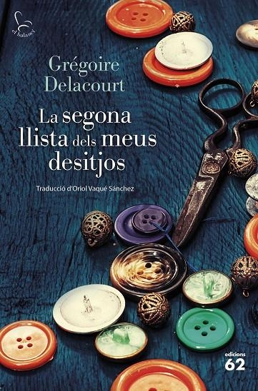 La segona llista dels meus desitjos | 9788429782561 | Delacourt, Grégoire | Llibres.cat | Llibreria online en català | La Impossible Llibreters Barcelona