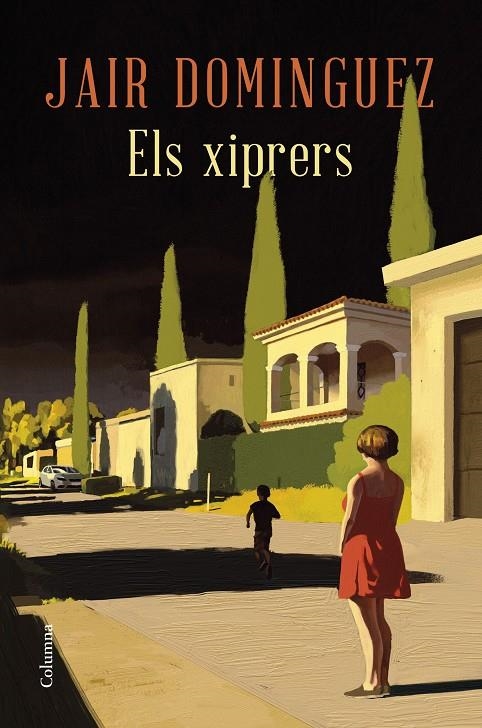 Els xiprers | 9788466433518 | Dominguez, Jair | Llibres.cat | Llibreria online en català | La Impossible Llibreters Barcelona