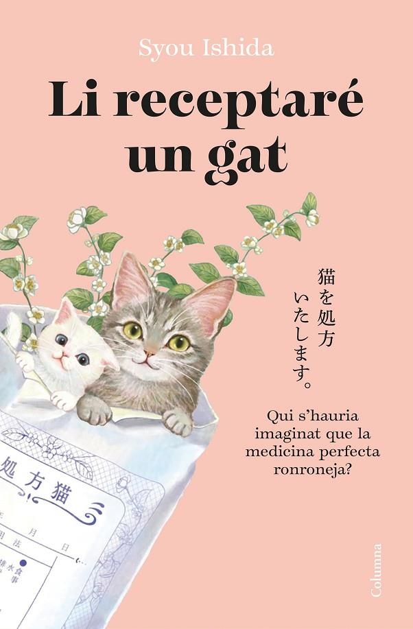 Li receptaré un gat | 9788466433570 | Ishida, Syou | Llibres.cat | Llibreria online en català | La Impossible Llibreters Barcelona