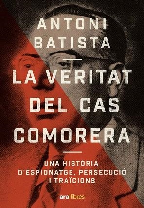 La veritat del cas Comorera | 9788411731218 | Batista Viladrich, Antoni | Llibres.cat | Llibreria online en català | La Impossible Llibreters Barcelona