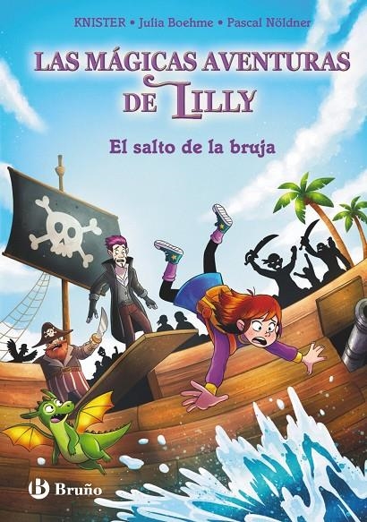 Las mágicas aventuras de Lilly, 2. El salto de la bruja | 9788469644218 | KNISTER/Boheme, Julia | Llibres.cat | Llibreria online en català | La Impossible Llibreters Barcelona