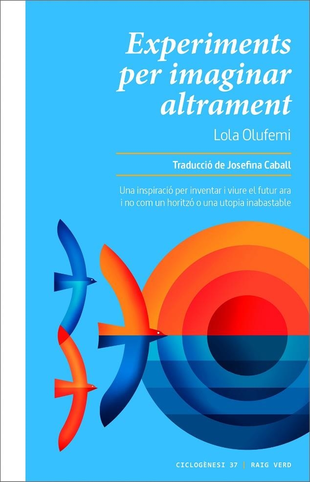 Experiments per imaginar altrament | 9788419206299 | Olufemi, Lola | Llibres.cat | Llibreria online en català | La Impossible Llibreters Barcelona