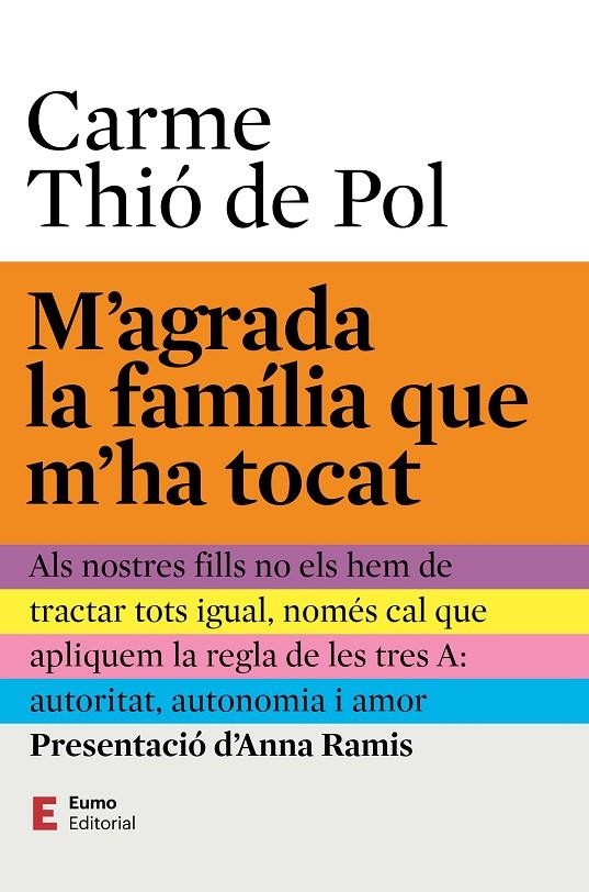 M'agrada la família que m'ha tocat | 9788497668453 | Thió de Pol, Carme/Ramis Assens, Anna | Llibres.cat | Llibreria online en català | La Impossible Llibreters Barcelona