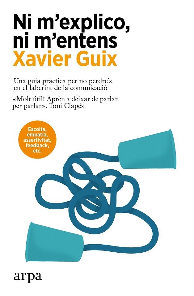 Ni m’explico, ni m’entens | 9788410313415 | Guix, Xavier | Llibres.cat | Llibreria online en català | La Impossible Llibreters Barcelona