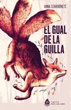 GUAL DE LA GUILLA, EL | 9788410254169 | STAROBÍNETS, ANNA | Llibres.cat | Llibreria online en català | La Impossible Llibreters Barcelona