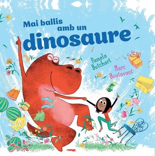 Mai ballis amb un dinosaure | 9788412863161 | Butchart, Pamela | Llibres.cat | Llibreria online en català | La Impossible Llibreters Barcelona