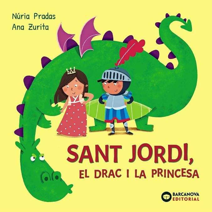 Sant Jordi, el drac i la princesa | 9788448964993 | Pradas, Núria | Llibres.cat | Llibreria online en català | La Impossible Llibreters Barcelona