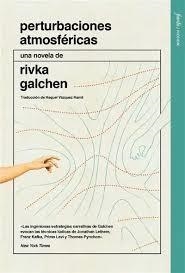 Perturbaciones atmosféricas | 9788412888942 | Galchen, Rivka | Llibres.cat | Llibreria online en català | La Impossible Llibreters Barcelona