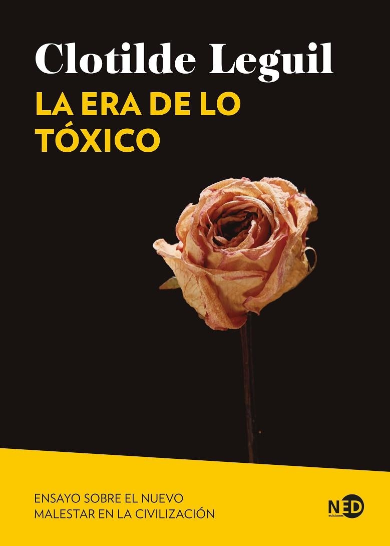 La era de lo tóxico | 9788419407580 | Leguil, Clotilde | Llibres.cat | Llibreria online en català | La Impossible Llibreters Barcelona